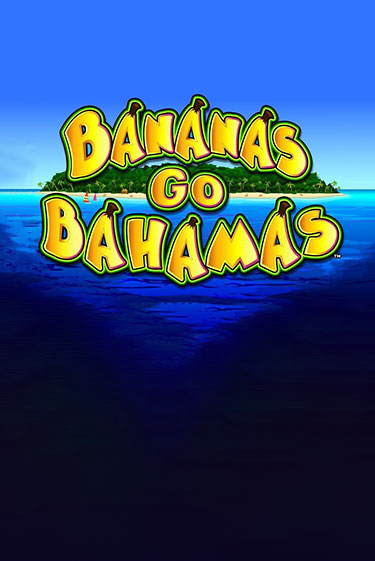Бесплатная версия игры Bananas Go Bahamas | VAVADA KZ 