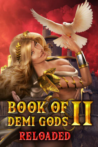 Бесплатная версия игры Book Of Demi Gods II Reloaded | VAVADA KZ 