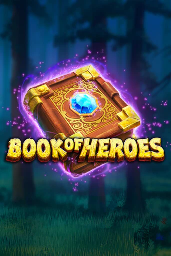 Бесплатная версия игры Book of Heroes | VAVADA KZ 