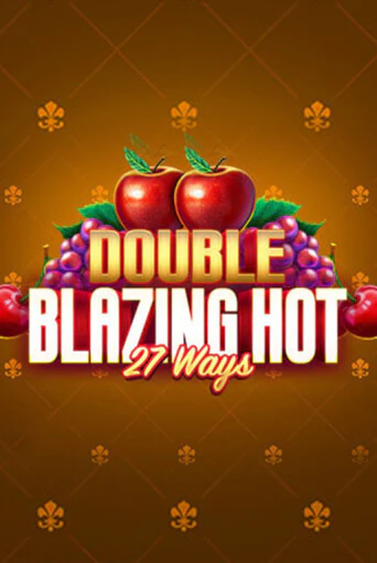 Бесплатная версия игры Double Blazing Hot 27 Ways | VAVADA KZ 