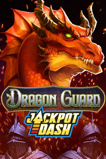 Бесплатная версия игры Dragon Guard Jackpot Dash | VAVADA KZ 