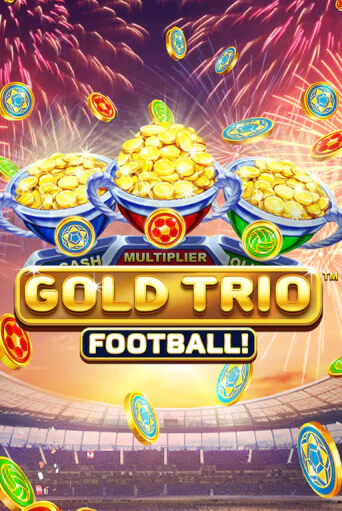 Бесплатная версия игры Gold Trio: Football | VAVADA KZ 