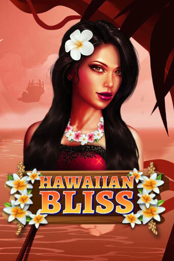 Бесплатная версия игры Hawaiian Bliss | VAVADA KZ 