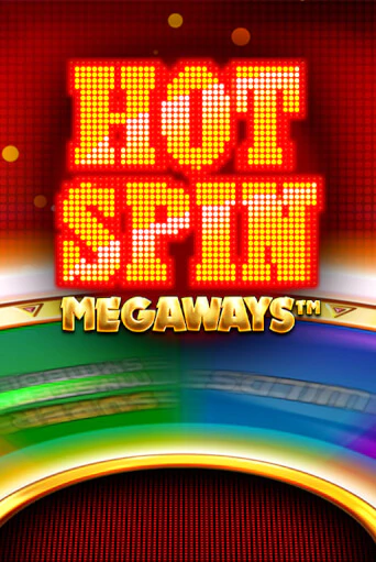 Бесплатная версия игры Hot Spin Megaways | VAVADA KZ 