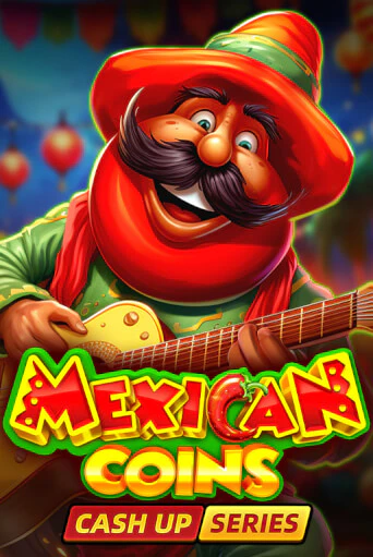 Бесплатная версия игры Mexican Coins: Cash Up | VAVADA KZ 