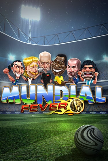 Бесплатная версия игры Mundial Fever Light | VAVADA KZ 