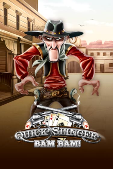 Бесплатная версия игры Quick Slinger Bam Bam | VAVADA KZ 