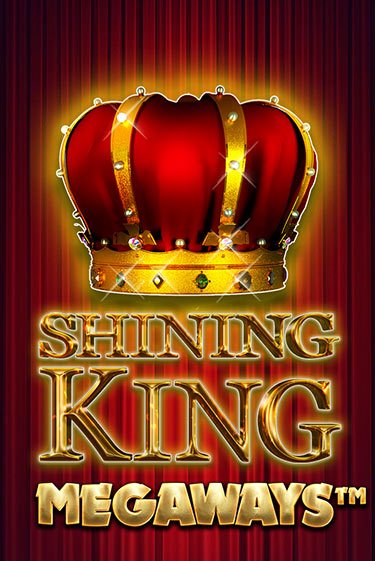 Бесплатная версия игры Shining King Megaways | VAVADA KZ 