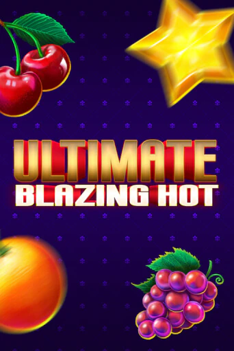 Бесплатная версия игры Ultimate Blazing Hot | VAVADA KZ 