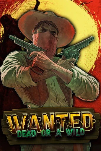 Бесплатная версия игры Wanted Dead or a Wild | VAVADA KZ 