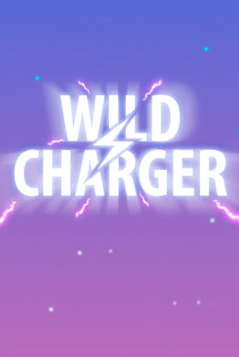 Бесплатная версия игры Wild Charger | VAVADA KZ 