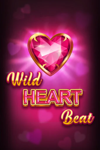 Бесплатная версия игры Wild HEART Beat | VAVADA KZ 
